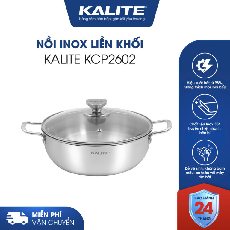 Nồi inox liền khối cao cấp đa năng KALITE KCP2602 – Size 26cm, hiệu suất bắt từ 98%